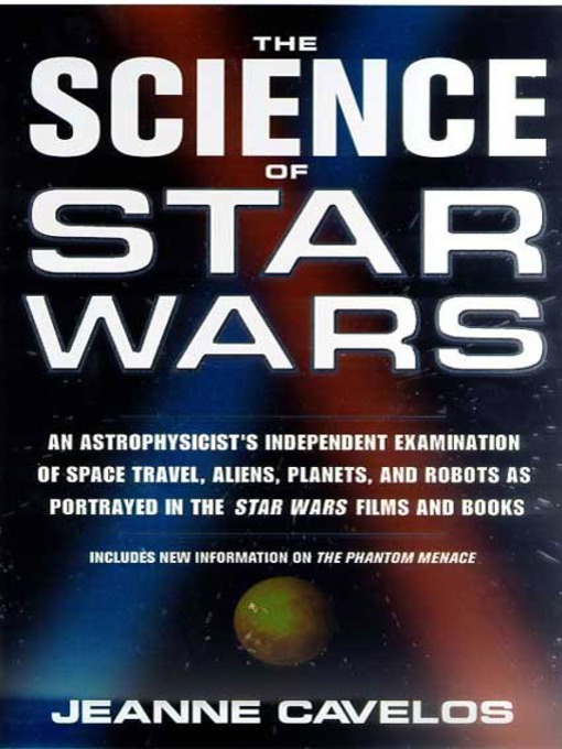 Title details for The Science of Star Wars by Jeanne Cavelos - Wait list